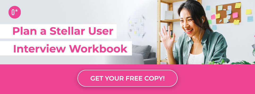 User Interview Workbook - This image directs you to Outwitly's free workbook that prepares and teaches UX designers how to conduct interviews like a pro. 