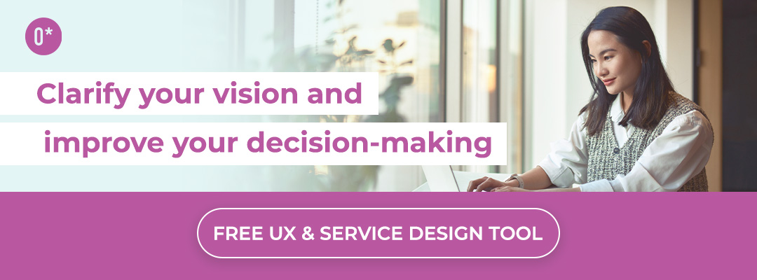 Get your UX and Service Design tool through our North Star Principles E-Book.